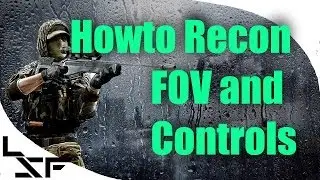 BF4 Howto Recon Ep.3 - Field of View & Controls | Sniping Tips & Tricks (Recon Tutorial)