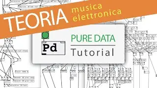 Pure data - tutorial ITA - 06 sintesi additiva parte 2a: ADSR teoria