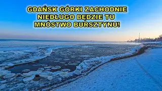 Gdańsk Górki Zachodnie - niedługo będzie tu mnóstwo bursztynu.Niedługo ruszy refulacja plaży.