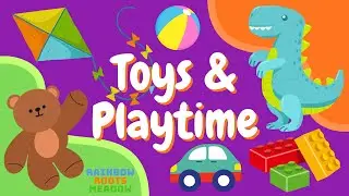 🧸 Learn 8 Toys for Kids - Teddy Bears, Blocks, Dolls & More! 🎨