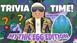 Roblox Adopt Me Trivia Questions MYTHIC EGG Edition!