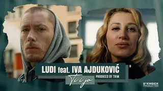 LUDI feat. IVA AJDUKOVIĆ - TI I JA (Official Video)