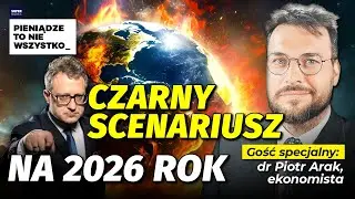 CZARNY SCENARIUSZ NA 2026 R. | PTNW