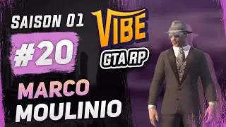 [RP VIBE] S.01 Marco Moulinio - Episode 20