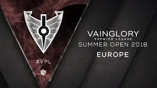 VPL Summer Open - EU Round of 16 - Day 1