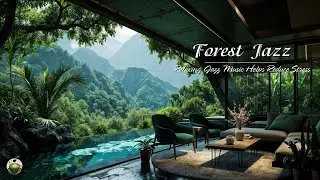 Jazz Inside a Hidden Forest Lounge | Slow Jazz for Quiet Moments