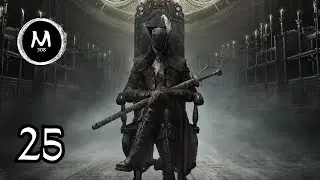 Bloodborne - Part 25 | Yahar'gul Unseen Village Revisited | No Commentary