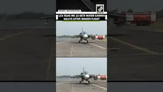 LCA Tejas Mk 1A gets a water cannon salute after its maiden test flight in Nashik
