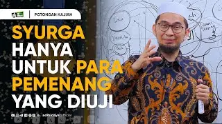 Syurga Hanya Untuk Para Pemenang Yang Diuji - Ustadz Adi Hidayat