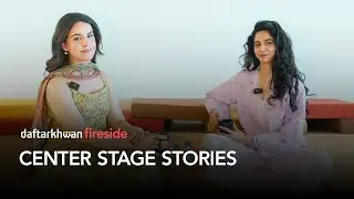 Center Stage Stories with Fatima Amjed & Erum Ahmed