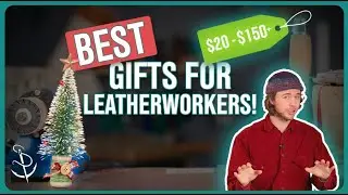 Gifts Every Leather Crafter WANTS for Their Next Project!