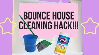 Bounce House Cleaning Hack!!