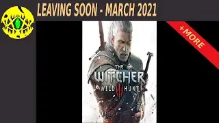 Xbox Game Pass Leaving Soon March 2021