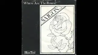 Saigon &ndash; Where Are The Roses ? / Parallel 7