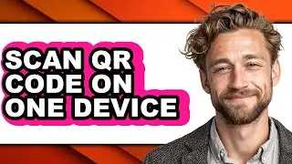 How to Scan Qr Code on One Device (easy Method)