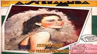 Classic 1930s Dance Band Music Melodies @KPAX41