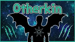 Otherkinity | Identity Talk