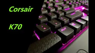 corsair K70 RGB MK.2 Mechanical Wired CHERRY MX Red Switch Keyboard.review&lsquo;&rsquo;海盜船鍵盤K70開箱