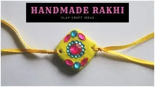 Rakhi Design 2019 | Raksha Bandhan | Clay Art | Rakhi Making | Jewelry Making