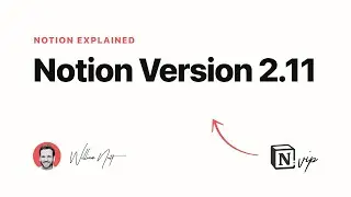 Notion Version 2.11: What You Need to Know