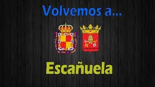 Volvemos a la localidad de Esca&ntilde;uela