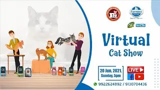 VIRTUAL CAT SHOW 2021 by THE FELINE CLUB OF INDIA with FARMINA PET FOODS