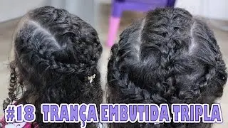 TRANÇA EMBUTIDA TRIPLA - Penteado cabelo cacheado infantil fácil ( Sr. e Sra. Martinez )