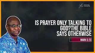 Is Prayer Only Talking to God? The Bible Says Otherwise - Daily Devotional