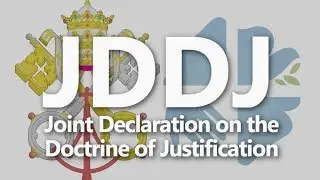 1999 《Joint Declaration on the Doctrine of Justification》簽署