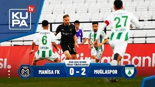 Manisa FK 0-2 Muğlaspor | Ziraat T&uuml;rkiye Kupası 3. Tur Ma&ccedil;ı | 29.10.2025