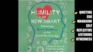 Humility Is the New Smart by Edward D. Hess and Katherine Ludwig