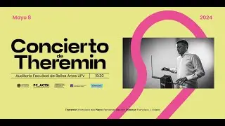 Concierto Theremin UPV- 08/05/24