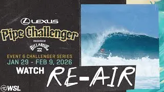 RE-AIR:  Lexus Pipe Challenger presented by Billabong - Day 1