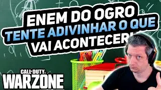 ENEM DO OGRO - TENTE ACERTAR O QUE ACONTECE! | COD WARZONE