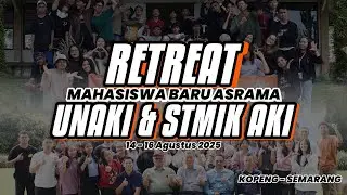 RETREAT MAHASISWA BARU ASRAMA UNAKI & STMIK AKI 2025