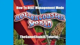 How To BEAT Management Mode and Get 2 Million Gold - Rollercoaster World PS2 Tutorial
