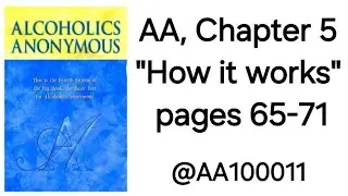 @AA100011 - AA, Chapter 5 - How it works / pages 65-71