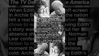 Edith Bunker&rsquo;s Silent Goodbye &mdash; The TV Death That Broke America 💔#shortvideo