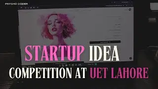 BRAINIAC Startup Idea Competition at UET LAHORE