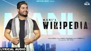 Wikipedia (Lyrical Audio) Mani