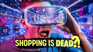 How Virtual Reality Will Change Shopping Forever