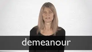 How to pronounce DEMEANOUR in British English