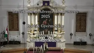 Bartók Iskola Ádventi Hangverseny 2025 - Bartók Gyermekkar