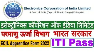 ECIL Apprentice Form 2022 | ITI Pass | 284 Post | Electronics Corporation Of India Limited (ECIL)