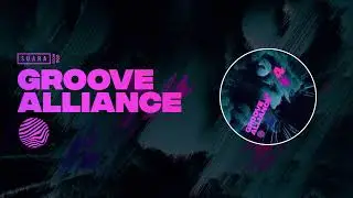 [Full Album] Various Artists - Groove Alliance 4 (Suara) #techno #electronicmusic #suara