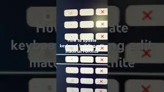 How to update keyboard building edit material Fortnite