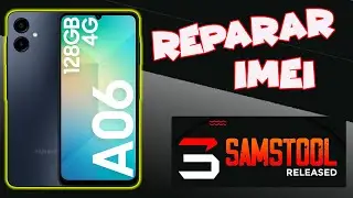 ✅SAMSUNG A06 - REPARAR IMEI - SAMS TOOL ✅