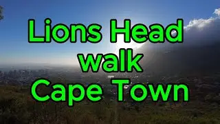 Cape Town 4K  - Walking up to Lions Head in Cape Town with scenic views of the Atlantic Ocean