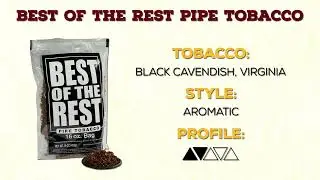 Top 10 Tobaccos of 2021 - #10 Best of the Rest