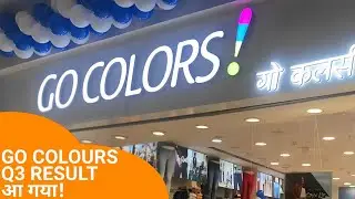 GO COLORS Q3 RESULTS 2023 धमाका | GOCOLORS NEWS | GO FASHION LATEST NEWS | GO COLORS DIVIDEND